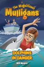 Bill Myers: Dolphins in Danger, Buch