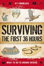 Ky Furneaux: Surviving the First 36 Hours, Buch