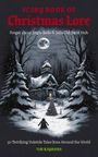 Tim Rayborn: The Scary Book of Christmas Lore, Buch