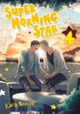 Kara Aomiya: Super Morning Star 4, Buch
