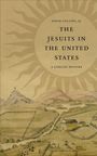 David J Collins: The Jesuits in the United States, Buch