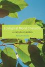 Nancy M. Rourke: Ecological Moral Character, Buch