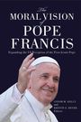 : The Moral Vision of Pope Francis, Buch