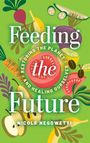 Nicole Negowetti: Feeding the Future, Buch