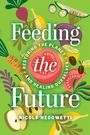 Nicole Negowetti: Feeding the Future, Buch