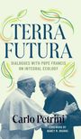 Carlo Petrini: Terrafutura, Buch