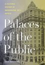 "Palaces of the Public" von John DeFerrari, eine historische Abbildung eines großen, eleganten Hotelgebäudes.