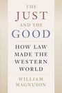 William Magnuson: The Just and the Good, Buch