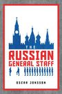 "The Russian General Staff" steht im Zentrum. Titel in Blau und Rot, darunter Soldaten-Silhouetten und ein Kreml-artiges Design.