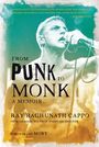 Ray Raghunath Cappo: From Punk to Monk, Buch