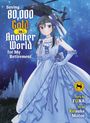 Funa: Saving 80,000 Gold in Another World for My Retirement 8 (Light Novel), Buch