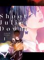 Komachi Katsura: Shoot Juliet Down 1, Buch