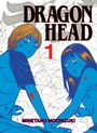 Minetaro Mochizuki: Dragon Head 1, Buch