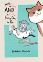 Hidekichi Matsumoto: With a Dog and a Cat, Every Day Is Fun 8, Buch