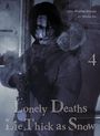 Es steht: "Lonely Deaths Lie Thick as Snow", "Story Hajime Inoryu", "Art Shota Ito". Eine düstere, bedrohliche Figur mit Gewehr.