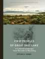 Steven R Simms: First Peoples of Great Salt Lake, Buch