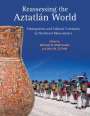 : Reassessing the Aztatlán World, Buch