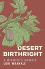 Lori Wrankle: Desert Birthright, Buch