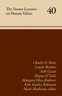 "The Tanner Lectures on Human Values 40. Auf braunem Hintergrund sind Namen von Autoren und ein Editor aufgelistet."