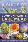 Elizabeth A. Powell: A Guide to Common Plants of Lake Mead National Recreation Area, Buch