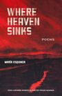 María Esquinca: Where Heaven Sinks, Buch