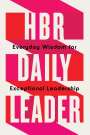 Harvard Business Review: HBR Daily Leader, Buch