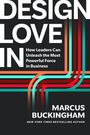 Marcus Buckingham: Design Love in, Buch