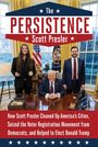 Text: „The Persistence, Scott Presler" und „How Scott Presler Cleaned Up...". Drei Personen in einem Büro mit gelben Vorhängen.