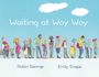 Robin George: Waiting at Woy Woy, Buch