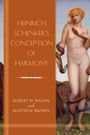 Robert W Wason: Heinrich Schenker's Conception of Harmony, Buch