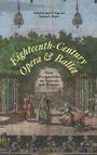 Titel: "Eighteenth-Century Opera & Ballet". Illustration von Tänzern in historischer Kleidung auf einer Bühne unter Bäumen.