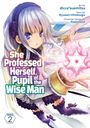 Ryusen Hirotsugu: She Professed Herself Pupil of the Wise Man (Manga) Vol. 2, Buch