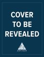 "Cover to be revealed." Unten ein Logo mit einer stilisierten Taube über dem Wort "Artisan".