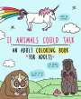Josh Cassidy: If Animals Could Talk: An Adult Coloring Book for Adults, Buch