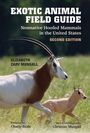 Elizabeth Cary Mungall: Exotic Animal Field Guide, Buch