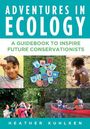 Heather Kuhlken: Adventures in Ecology, Buch