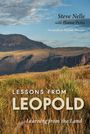 Stephan A Nelle: Lessons from Leopold, Buch