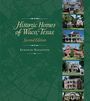 Kenneth Hafertepe: Historic Homes of Waco, Texas, Second Edition, Buch