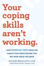 Richard Brouillette: Your Coping Skills Aren't Working, Buch