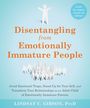 Lindsay C Gibson: Disentangling from Emotionally Immature People, Buch