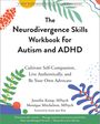 Jennifer Kemp: The Neurodivergence Skills Workbook for Autism and ADHD, Buch