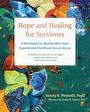 Stacey R Pinatelli: Hope and Healing for Survivors, Buch