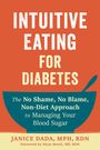 Janice Dada: Intuitive Eating for Diabetes, Buch