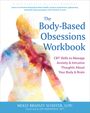 Molly Bradley Schiffer: The Body-Based Obsessions Workbook, Buch