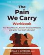 Natalie Y Gutiérrez: The Pain We Carry Workbook, Buch