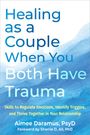 Aimee Daramus: Healing as a Couple When You Both Have Trauma, Buch