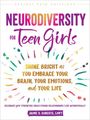 Jamie D Roberts: Neurodiversity for Teen Girls, Buch