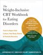 Lauren Muhlheim: The Weight-Inclusive CBT Workbook for Eating Disorders, Buch