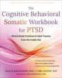 Anna B Baranowsky: The Cognitive Behavioral Somatic Workbook for Ptsd, Buch