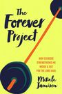 Mikala Jamison: The Forever Project, Buch